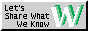 a brey button with a large white and green 'w' that reads 'let's share what we know' 